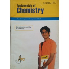Fundamentals of Chemistry - Stereochemistry and Alkyl & Aryl Halides