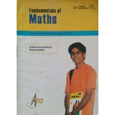 Fundamentals of Maths -Limits and Continuity & Differenti ability