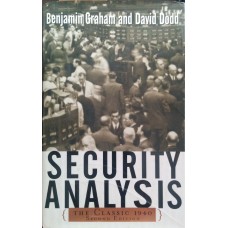 Security Analysis The Classic 1940 Second Edition