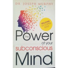 The Power of your subconscious Mind