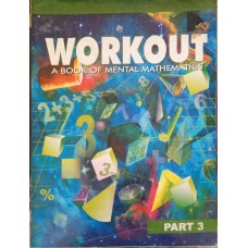 Workout A book of Mental Mathematics Part 3